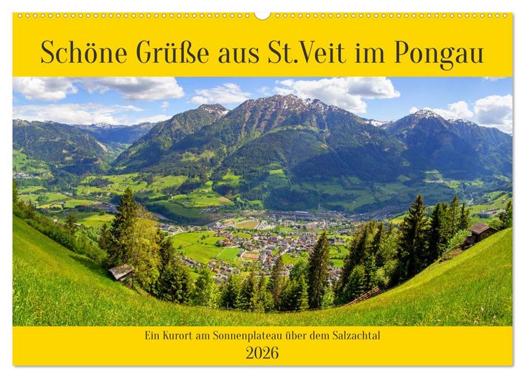 Produktbild: Sch&ouml;ne Gr&uuml;&szlig;e aus St.Veit im Pongau (Wandkalender 2026 DIN A2 quer), CALVENDO Monatskalender
