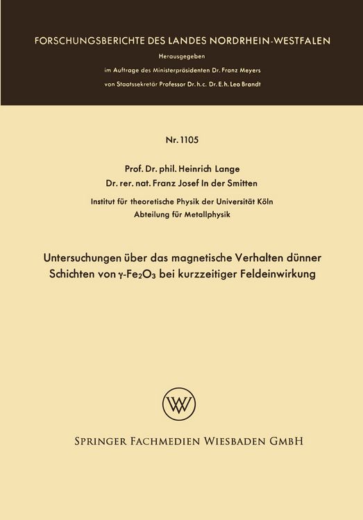Produktbild: Untersuchungen &uuml;ber das magnetische Verhalten d&uuml;nner Schichten von &gamma;-Fe2O3 bei kurzzeitiger Feldeinwirkung