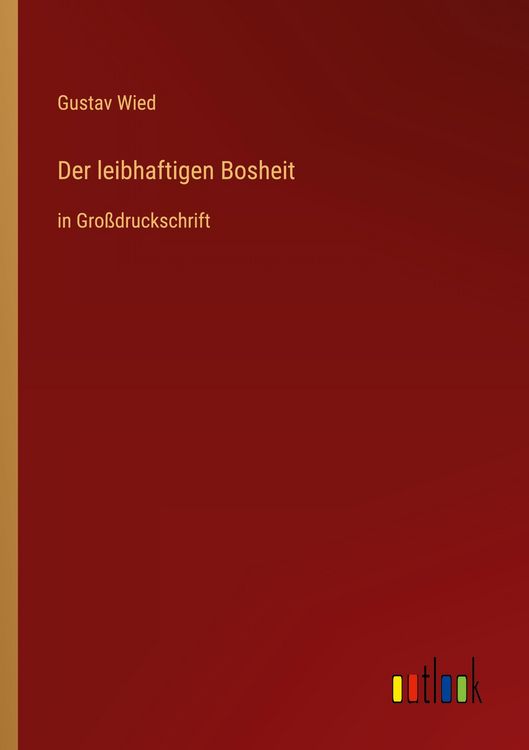 Produktbild: Der leibhaftigen Bosheit