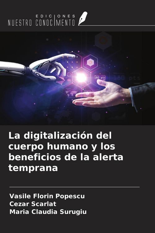 Produktbild: La digitalizaci&oacute;n del cuerpo humano y los beneficios de la alerta temprana