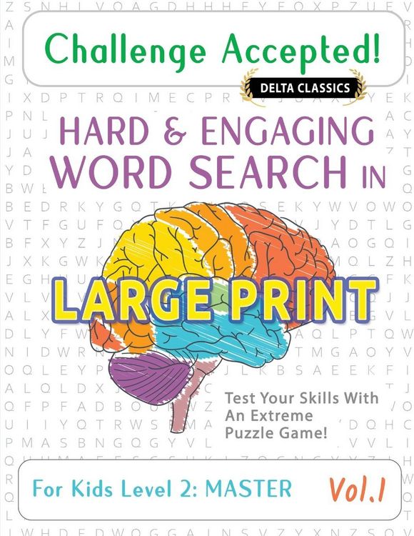 Produktbild: CHALLENGE ACCEPTED! - HARD AND ENGAGING WORD SEARCH IN LARGE PRINT FOR KIDS LEVEL 2
