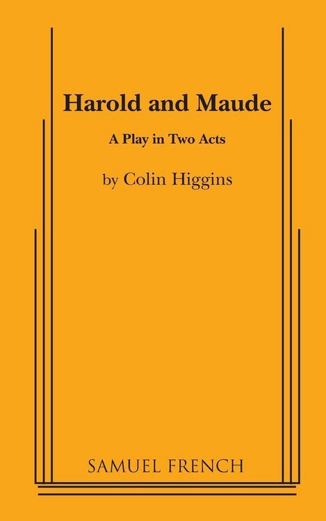 Produktbild: Harold and Maude - A Play in Two Acts