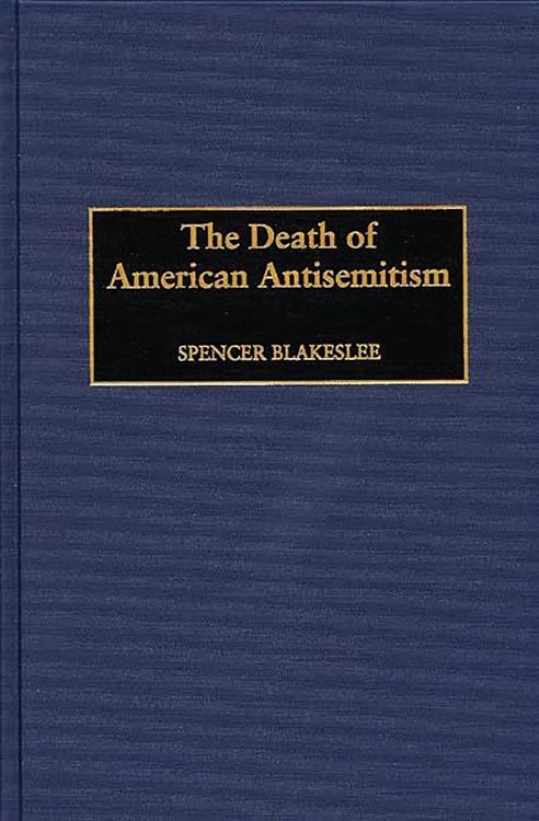 Produktbild: The Death of American Antisemitism