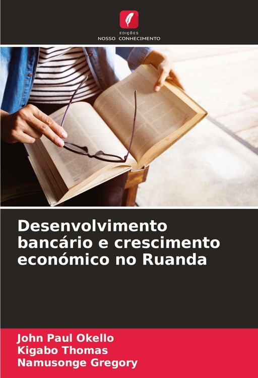 Produktbild: Desenvolvimento banc&aacute;rio e crescimento econ&oacute;mico no Ruanda