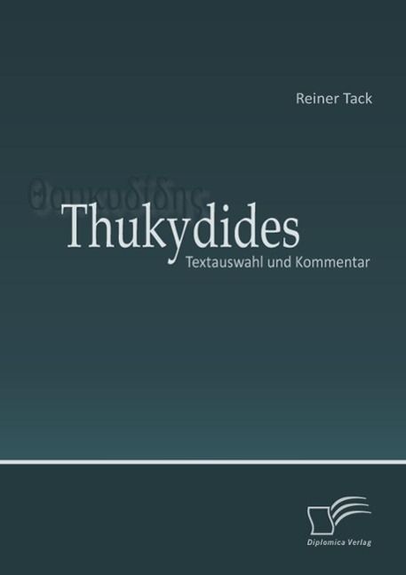 Produktbild: Thukydides: Textauswahl und Kommentar
