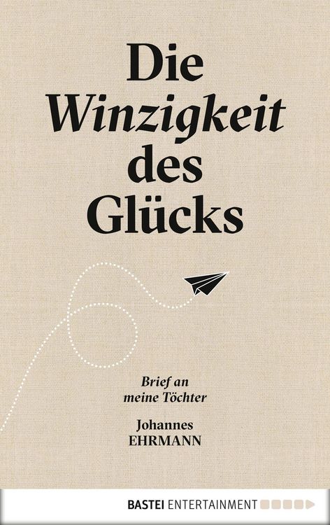 Produktbild: Die Winzigkeit des Gl&uuml;cks