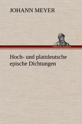 Produktbild: Hoch- und plattdeutsche epische Dichtungen