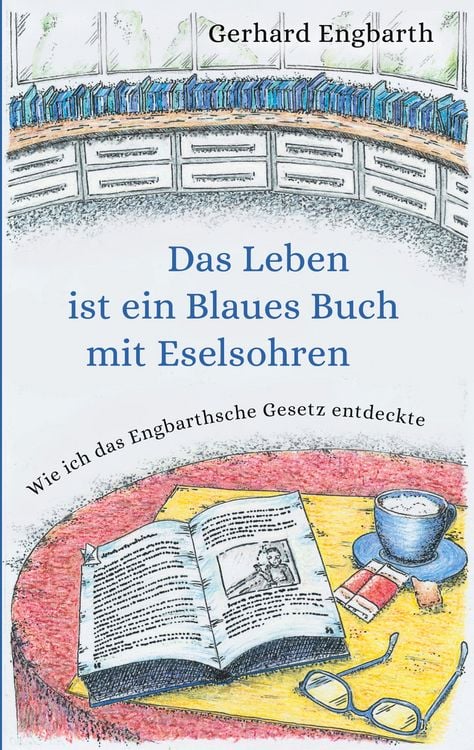 Produktbild: Das Leben ist ein Blaues Buch mit Eselsohren
