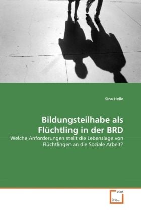 Produktbild: Helle, S: Bildungsteilhabe als Fl&uuml;chtling in der BRD
