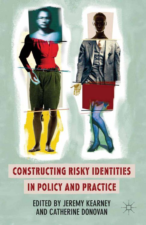 Produktbild: Constructing Risky Identities in Policy and Practice