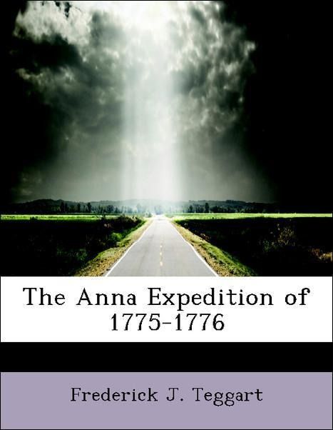 Produktbild: Teggart, F: Anna Expedition of 1775-1776