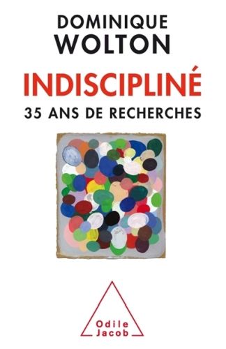 Produktbild: Indisciplin&eacute; : 35 ans de recherches