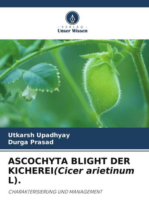 Produktbild: Ascochyta Blight der Kicherei(cicer Arietinum L).