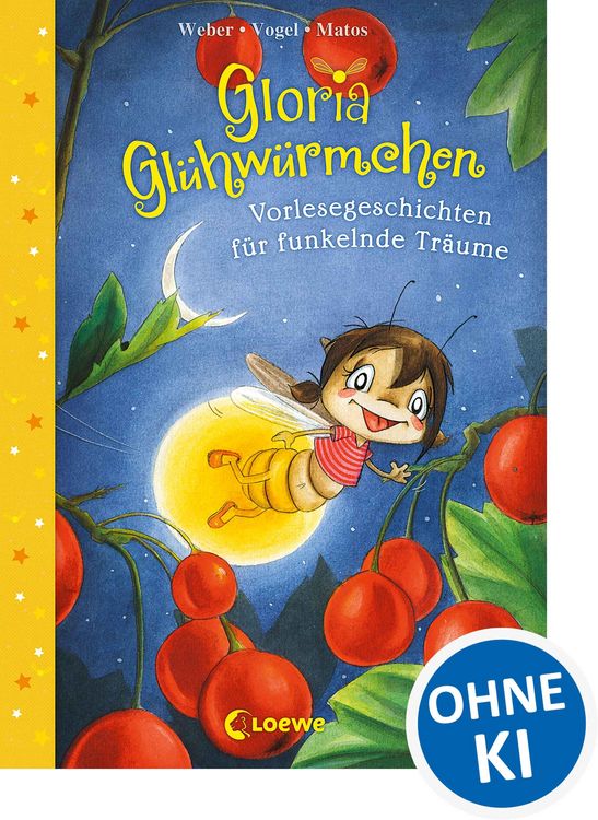 Produktbild: Gloria Gl&uuml;hw&uuml;rmchen (Band 5) - Vorlesegeschichten f&uuml;r funkelnde Tr&auml;ume