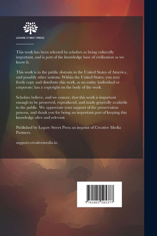 Produktbild: The Prehistoric Use of Iron and Steel: With Observations On Certain Matters Ancillary Thereto