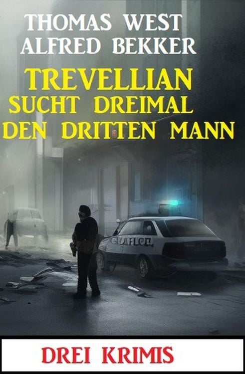 Produktbild: Trevellian sucht dreimal den dritten Mann: Drei Krimis
