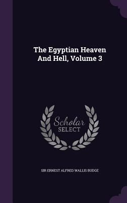 Produktbild: The Egyptian Heaven And Hell, Volume 3