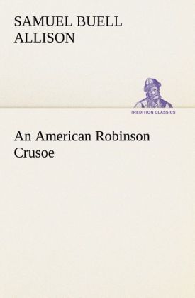 Produktbild: An American Robinson Crusoe