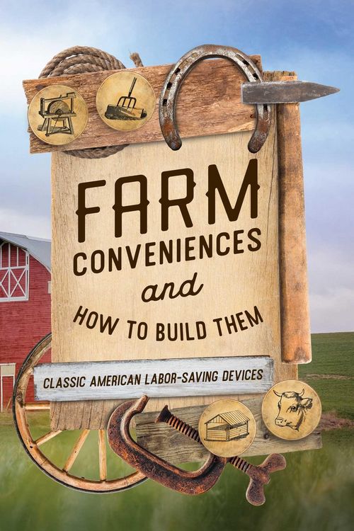 Produktbild: Farm Conveniences and How to Build Them