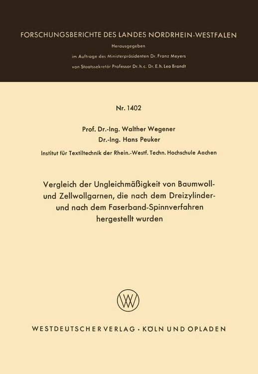 Produktbild: Vergleich der Ungleichm&auml;&szlig;igkeit von Baumwoll- und Zellwollgarnen, die nach dem Dreizylinder- und nach dem Faserband-Spinnverfahren hergestellt wurden