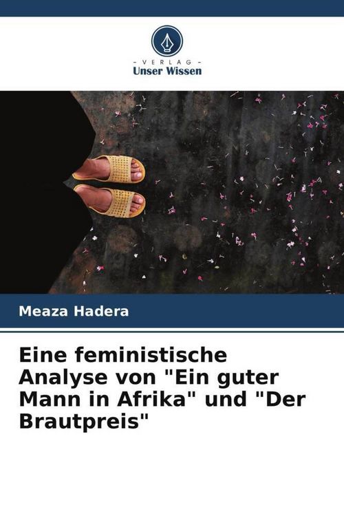 Produktbild: Eine feministische Analyse von "Ein guter Mann in Afrika" und "Der Brautpreis"