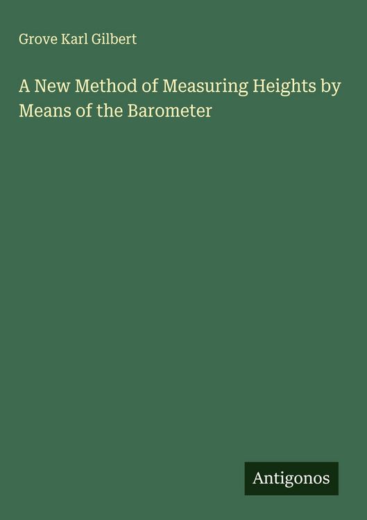 Produktbild: A New Method of Measuring Heights by Means of the Barometer