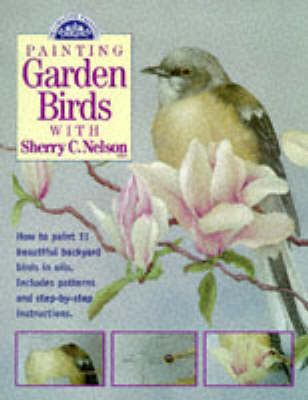 Produktbild: Nelson, S: Painting Garden Birds with Sherry Nelson