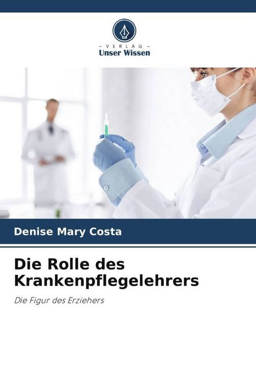 Produktbild: Die Rolle des Krankenpflegelehrers