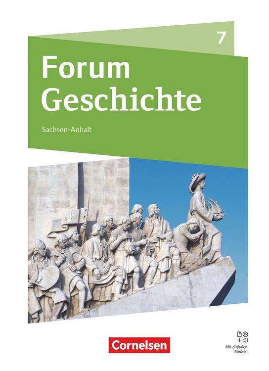 Produktbild: Forum Geschichte - Neue Ausgabe - Gymnasium Sachsen-Anhalt - Ausgabe ab 2025 - 7. Schuljahr
