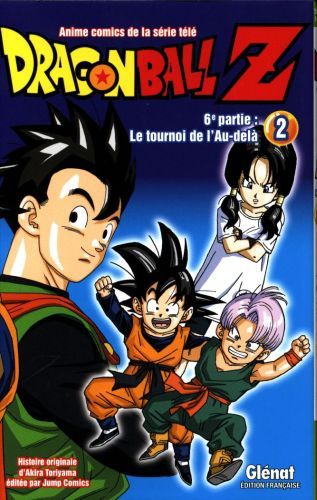 Produktbild: Dragon Ball Z : 6e partie, le tournoi de l'au-del&Atilde;&nbsp;. Tome 2