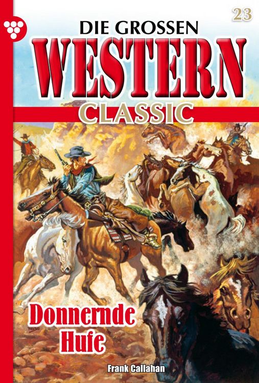 Die großen Western Classic 23 - Western