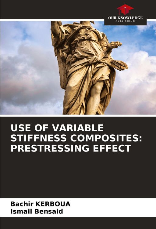 Produktbild: USE OF VARIABLE STIFFNESS COMPOSITES: PRESTRESSING EFFECT