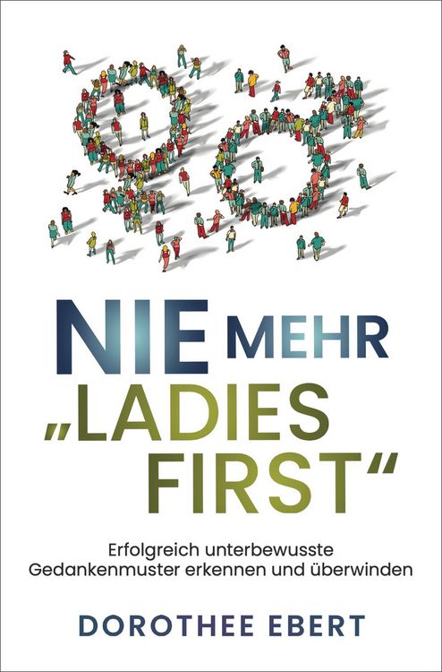 Produktbild: Nie mehr &bdquo;Ladies First&ldquo;