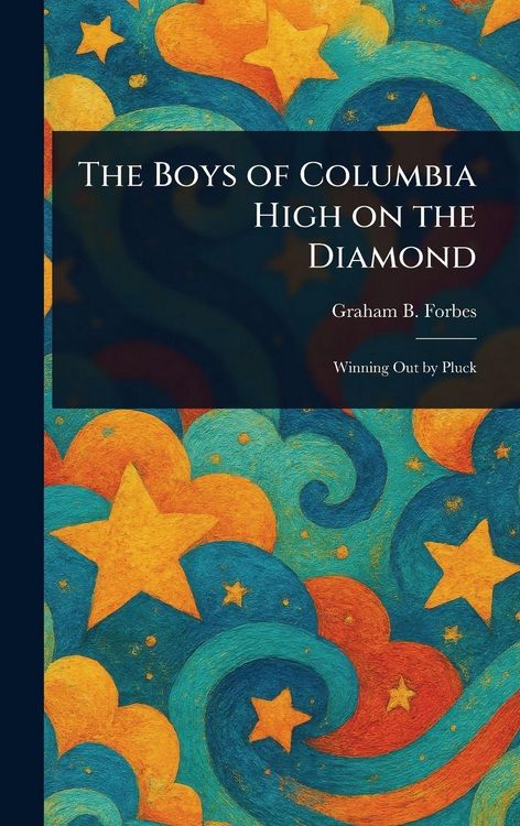 Produktbild: The Boys of Columbia High on the Diamond