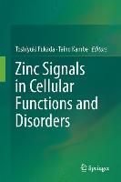 Produktbild: Zinc Signals in Cellular Functions and Disorders