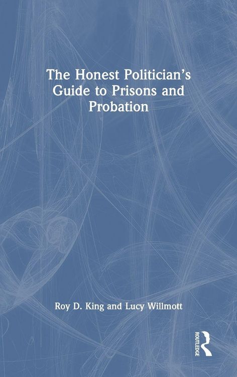 Produktbild: The Honest Politician's Guide to Prisons and Probation