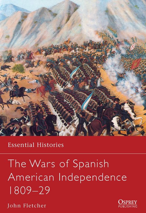 Produktbild: The Wars of Spanish American Independence 1809-29
