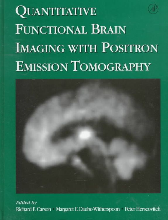 Produktbild: Quantitative Functional Brain Imaging with Positron Emission Tomography