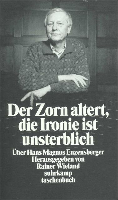 Produktbild: Zorn altert, Ironie ist unsterblich