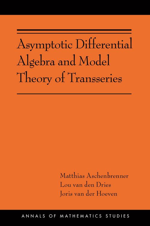 Produktbild: Asymptotic Differential Algebra and Model Theory of Transseries