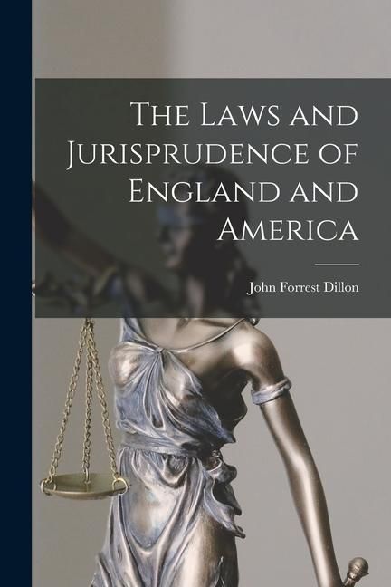 Produktbild: The Laws and Jurisprudence of England and America