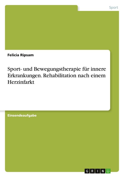 Produktbild: Sport- und Bewegungstherapie f&uuml;r innere Erkrankungen. Rehabilitation nach einem Herzinfarkt