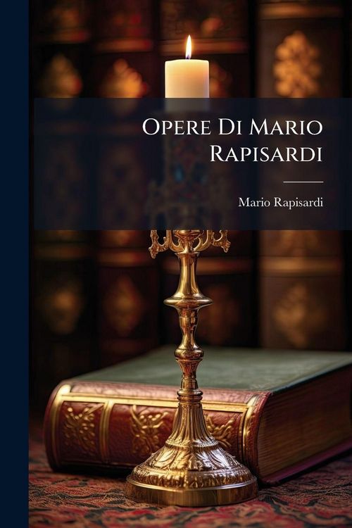 Produktbild: Opere Di Mario Rapisardi