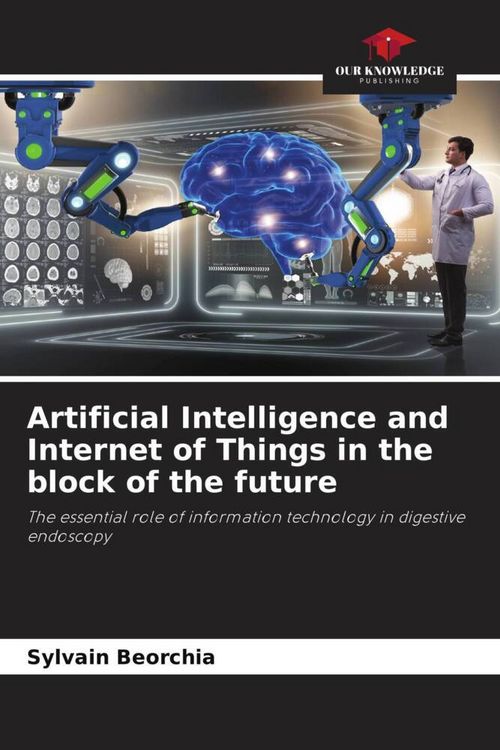 Produktbild: Artificial Intelligence and Internet of Things in the block of the future