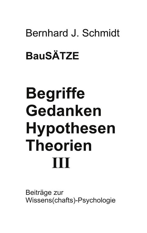 Produktbild: Begriffe - Gedanken - Hypothesen - Theorien III