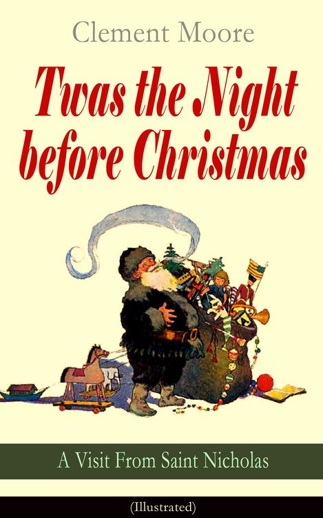 Produktbild: Twas the Night before Christmas - A Visit From Saint Nicholas (Illustrated) (Annotated)