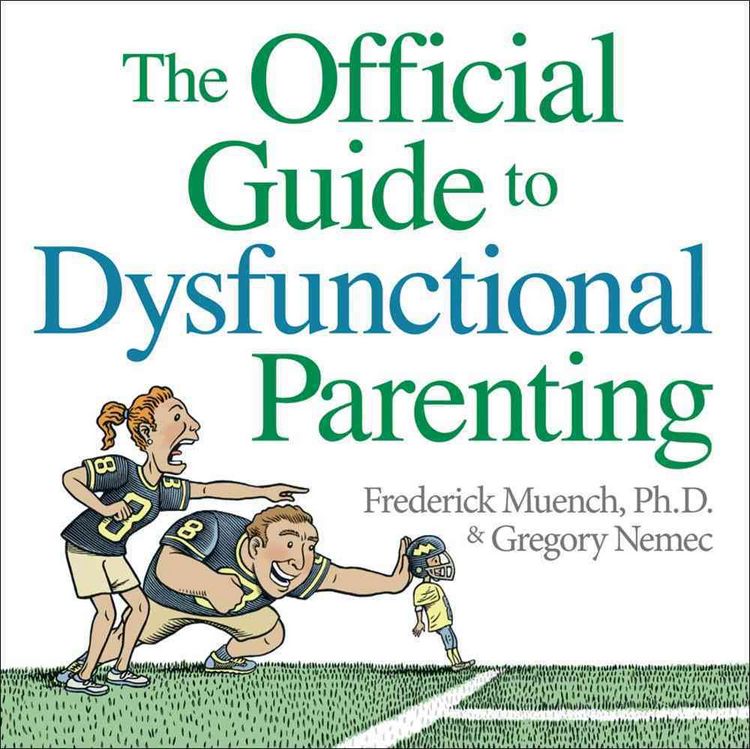 Produktbild: The Official Guide to Dysfunctional Parenting