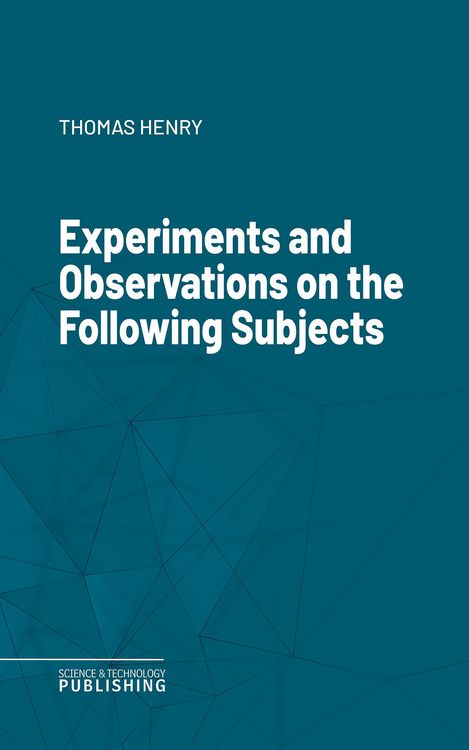 Produktbild: Experiments and Observations on the Following Subjects