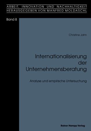 Produktbild: Internationalisierung der Unternehmensberatung. Analyse und empirische Untersuchung