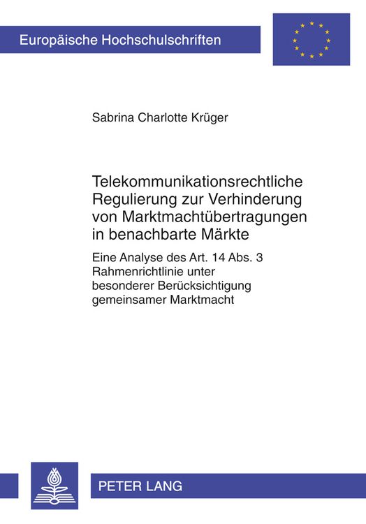 Produktbild: Telekommunikationsrechtliche Regulierung zur Verhinderung von Marktmachtuebertragungen in benachbarte Maerkte